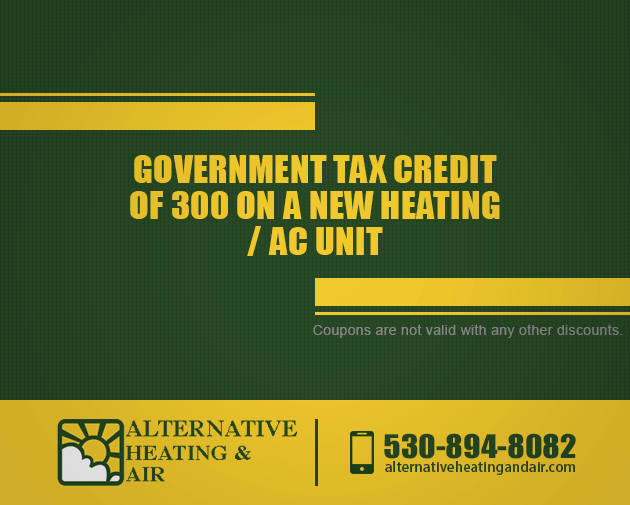 Government Tax Credit of 300 on a new Heating / AC Unit